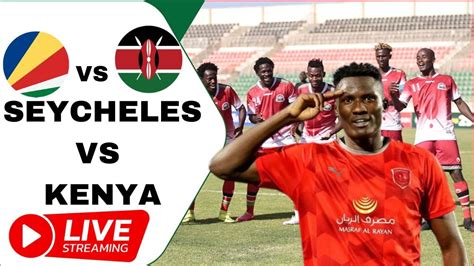 seychelles vs harambee stars